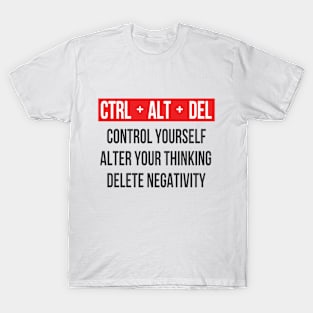 Control + alt+ del T-Shirt